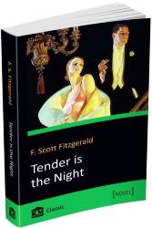 Fitzgerald F. Scott: Tender is the Night