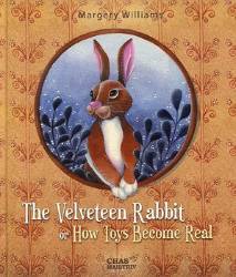 Margery Williams: The Velveteen Rabbit