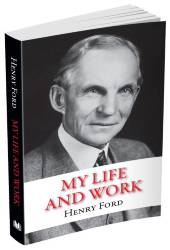 Ford Henry: My Life and Work