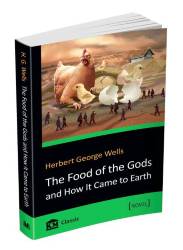 Веллс Герберт:  The Food of the Gods and How It Came to Earth